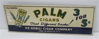 Palm Cigar advertising sign. Measures: 6 1/2" H x