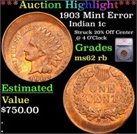 ***Auction Highlight*** 1903 Indian Cent Mint Erro