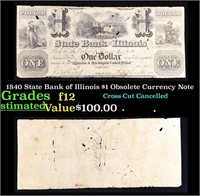1840 State Bank of Illinois $1 Obsolete Currency N