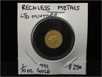 1/10 oz Gold 999 RECKLESS MINT
