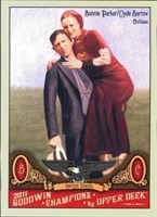 BONNIE AND CLYDE 2011 GOODWIN CHAMPIONS CARD