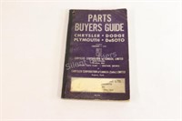 Parts Buyer Guide Chrysler Dodge, Plymouth, DeSoto
