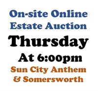 WELCOME TO OUR THUR. @6pm ONLINE PUBLIC AUCTION