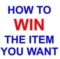 "How to Win The Item You Want" ---INFORMATIONAL