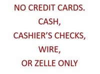 Zelle, cash or wire transfer only