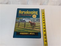 Horse Keeping on a Small Acreage Book Hardcover