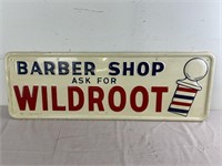 Embossed Wildroot Tin Sign