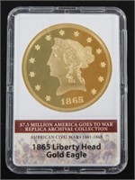 1865 Liberty Head Gold Eagle Replica - Civil War