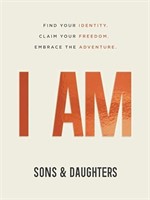 I AM: Find Your Identity. Claim Your Freedom. Embr