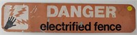 1970s "Danger Electrified Fence" Sign
