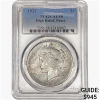 1921 Silver Peace Dollar PCGS AU58 High Relief