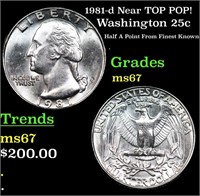 1981-d Washington Quarter Near TOP POP! 25c Graded
