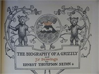 1905 Biography of a Grizzly Ernest Thompson Seton
