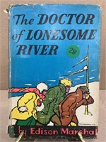 The Doctor of Lonesome River by Edison Marshal