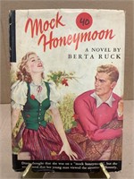 Mock Honeymoon by Berta Ruck