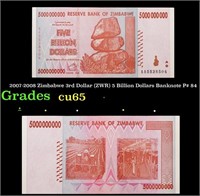 2007-2008 Zimbabwe 3rd Dollar (ZWR) 5 Billion Doll