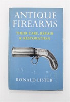 Antique Firearms by Ronald Lister Gun Repair Book