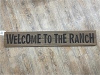 "Welcome to the Ranch" Sign 7-1/2" x 44"