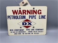 DX Pipeline sign, 12Wx9T, SST