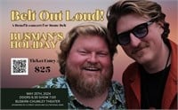 2 Tickets to Belt Out Loud Benefit $50 Value