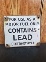 Vintage porcelain contains fuel only lead sign