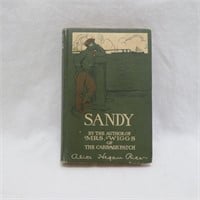 Book - Sandy - by Alice Hegan Rice - Author of