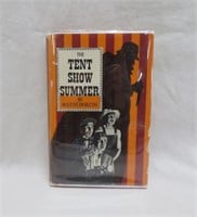 Book - The Tent Show Summer - 1st Edition 1963