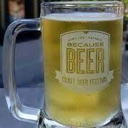 "Because Beer" Stein - Festival Glass Mug