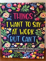 “Things I want Say At Work” Adult Coloring Book