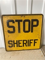 Stop Sheriff Sign 24"x24" (Heavy)