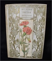 1890's My King and His Service Rare Book