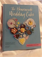 The Homemade Wedding Cake ; by Natasha Collins