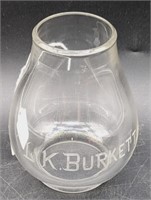 (O) Lantern globe.  LK BURKETT cut into glass.