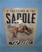 If you climb in the saddle be ready for the ride a