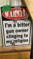 Warning I’m a Bitter Gun Owner Clinging to My