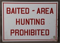 Vintage Baited  Area No Hunting Sign