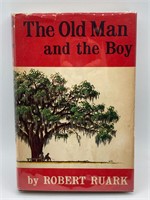 The Old Man And The Boy By Robert Ruark, 1st Ed