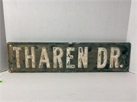 Tharen Drive heavy embossed street sign - 24” x 6”