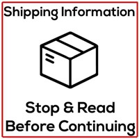SHIPPING INFORMATION - PLEASE READ