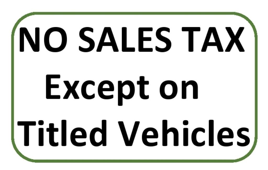 No Sales Tax Except on Titled Vehicles