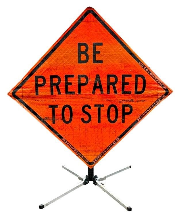 "BE PREPARED TO STOP" Wright roll up sign on a