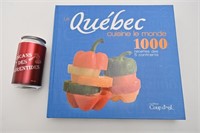 Livre Le Québec cuisine le monde, 1000 recettes