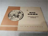 Big Game Copper-Etch Prints By R.H. Palenske 6"x8"