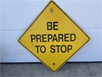 Road sign- Be prepared to stop