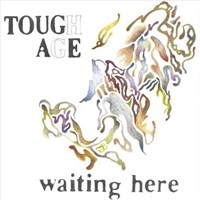 TOUGH AGE WAITING HERE (VINYL) 12 ALBUM (UK IMPORT