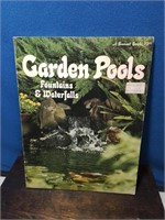 Garden pools fountains and waterfalls book