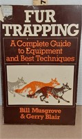 Fur Trapping by Bill Musgrave & Gerry Blair