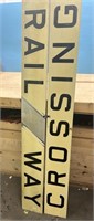 Decommissioned Railway Crossing sign. 8" x 68".