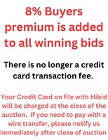 Buyers premium is 8% No longer any added CC fee