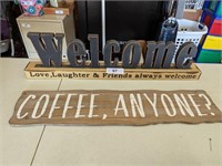 Welcome Sign & Coffee Sign